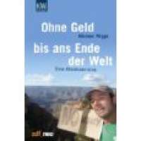 Ohne Geld bis an Ende der Welt