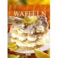 Waffelteig Grundrezept - drei leckere Waffelrezepte