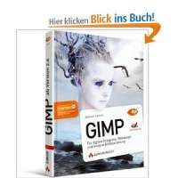 GIMP - Das kostenlose und umfangreiche Bildbearbeitungsprogramm