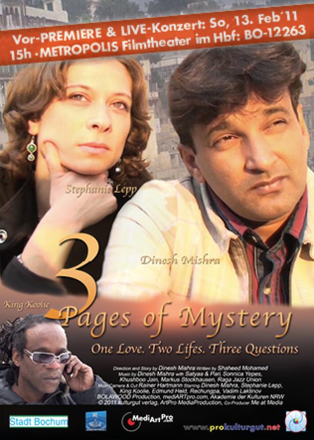3 Pages of Mystery. One Love - Two Lifes - Three Questions. Ein BOLAWOOD Film von Dinesh Mishra