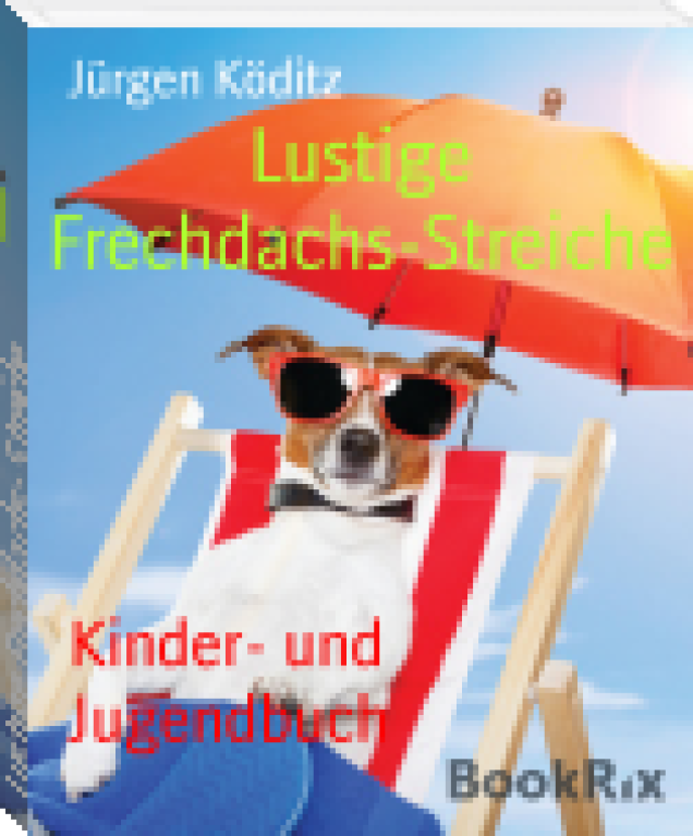 Lustige Frechdachsstreiche e.Book