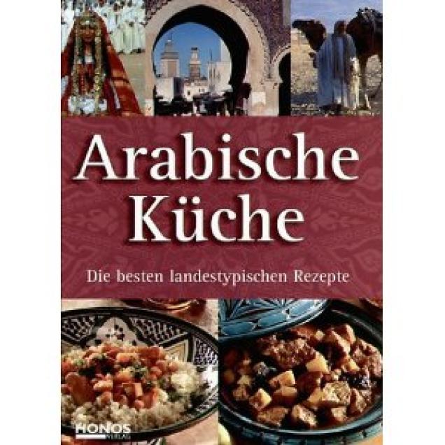 Arabisch Kochen - Rezepte und Tipps