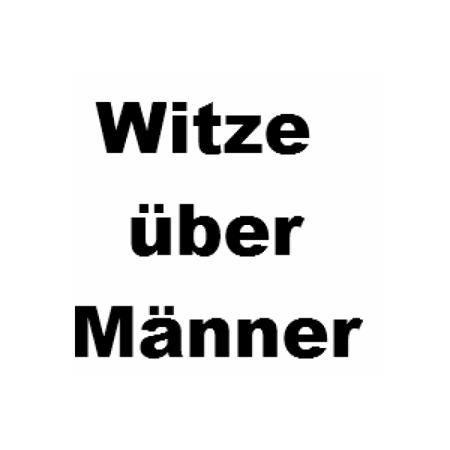 Männerwitze: 15 Witze über Männer!