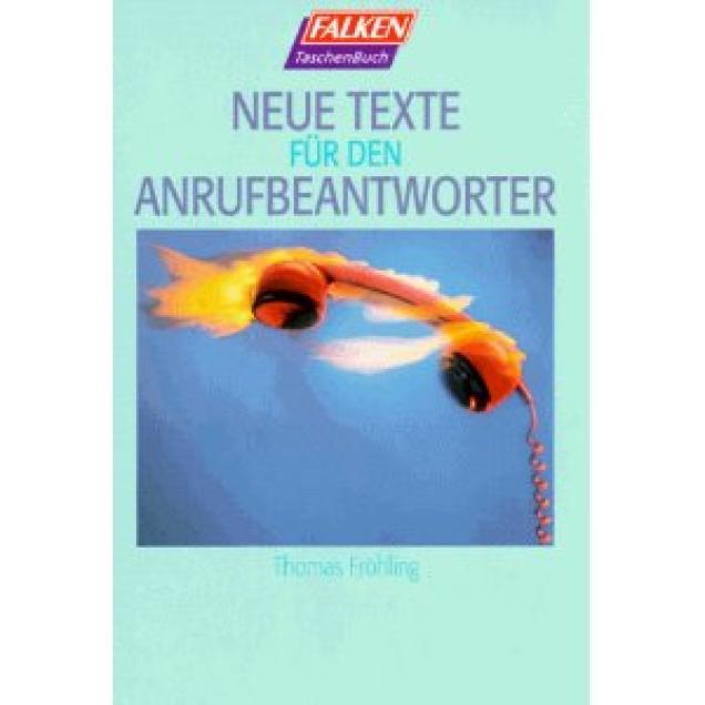 Text für Anrufbeantworter- kostenlose Ansage gesucht?