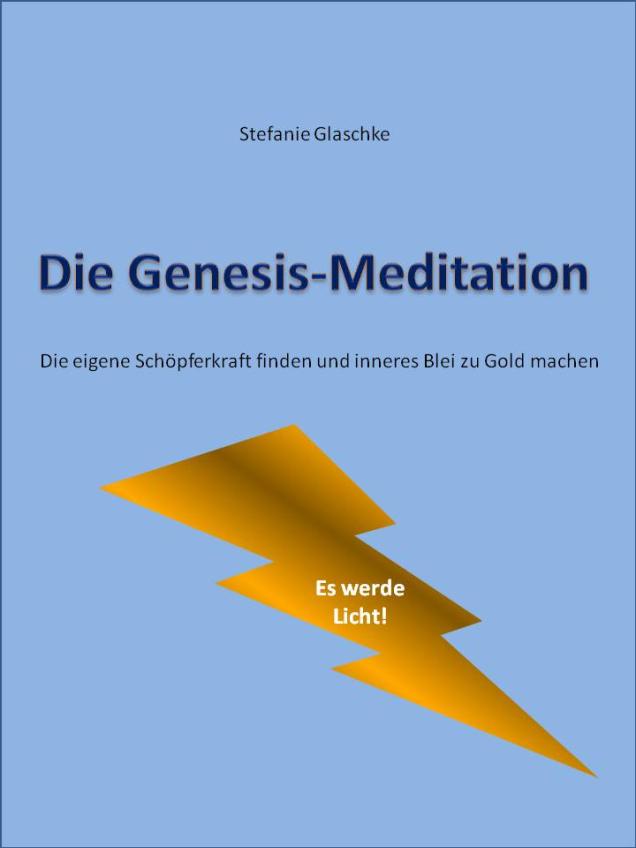 Die Genesis-Meditation