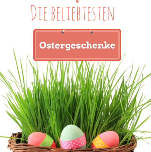 Die beliebtesten Ostergeschenke