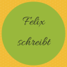 Felixschreibt